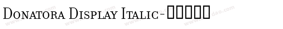 Donatora Display Italic字体转换